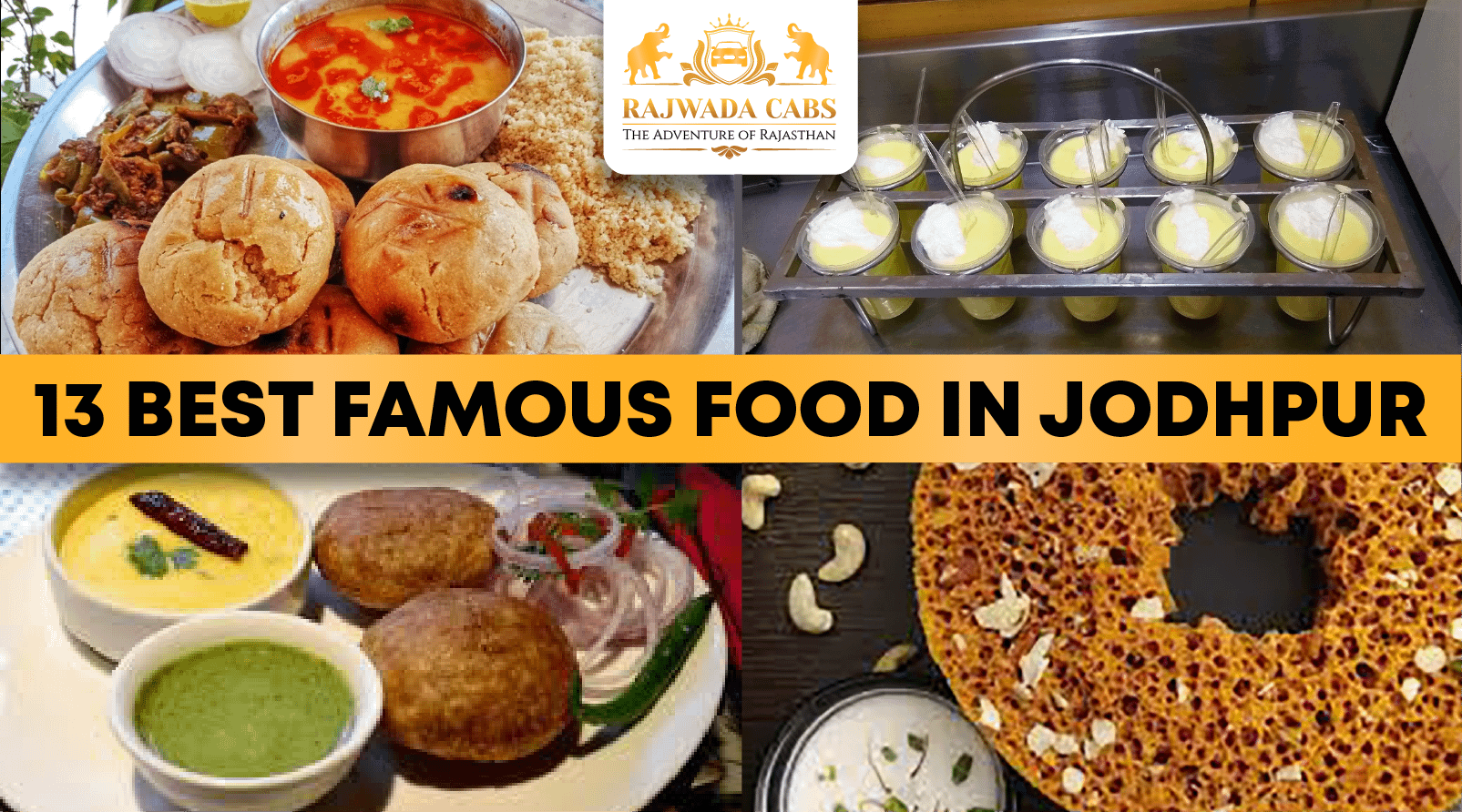 13-best-famous-food-in-jodhpur-for-every-foodie-s-delight-rajwada-cab